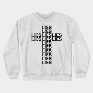 LIES Cross Crewneck Sweatshirt